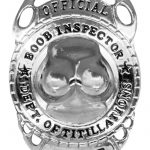 Offical Boob Inspector Badge