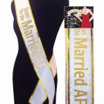 Soon To Be Married AF Party Sash White/Gold