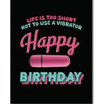 NaughtyVibes Vibe Life is Too Short Greeting Card