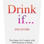 Drink If.... for Lovers Game